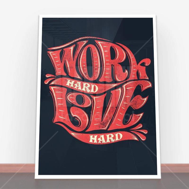 Plakat Work hard, love hard