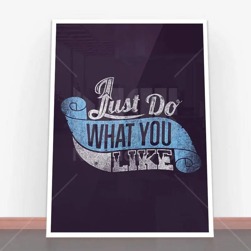 Plakat Do what you like.