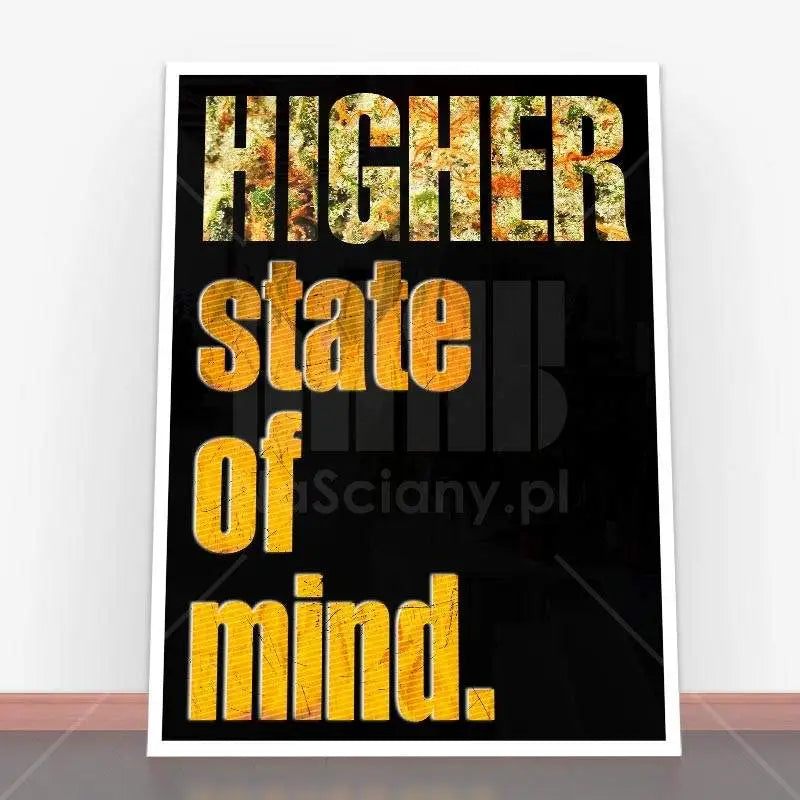 Plakat Higher State w ramce z tekstem Higher State of Mind jako dekoracja wnętrza