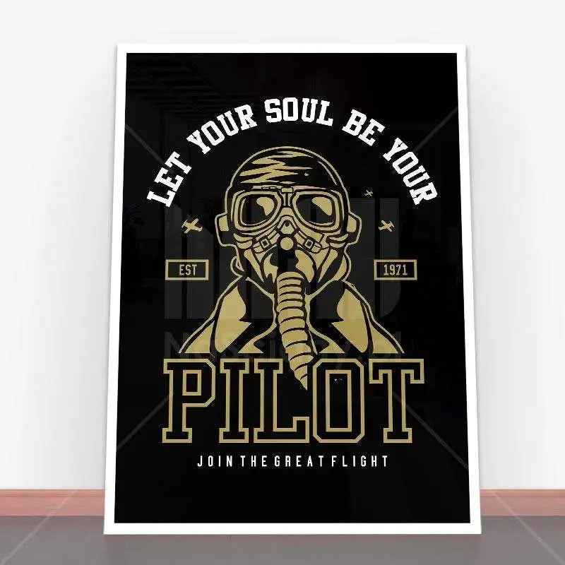 Plakat Let Your Soul Be Your Pilot.