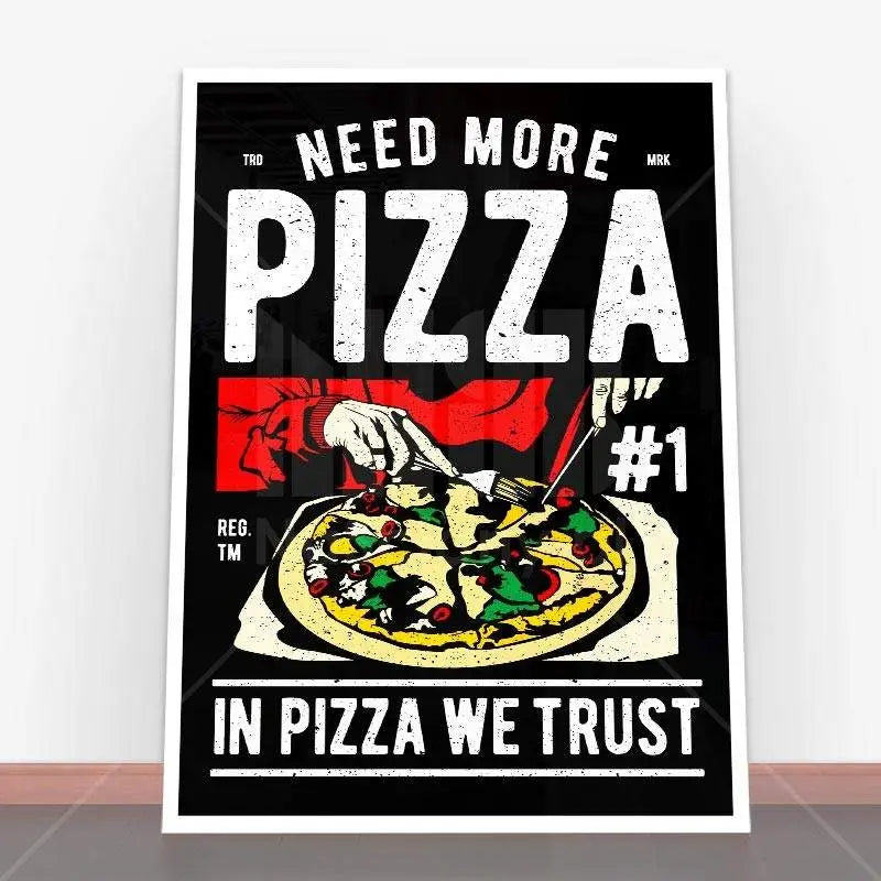 Plakat Need More Pizza.