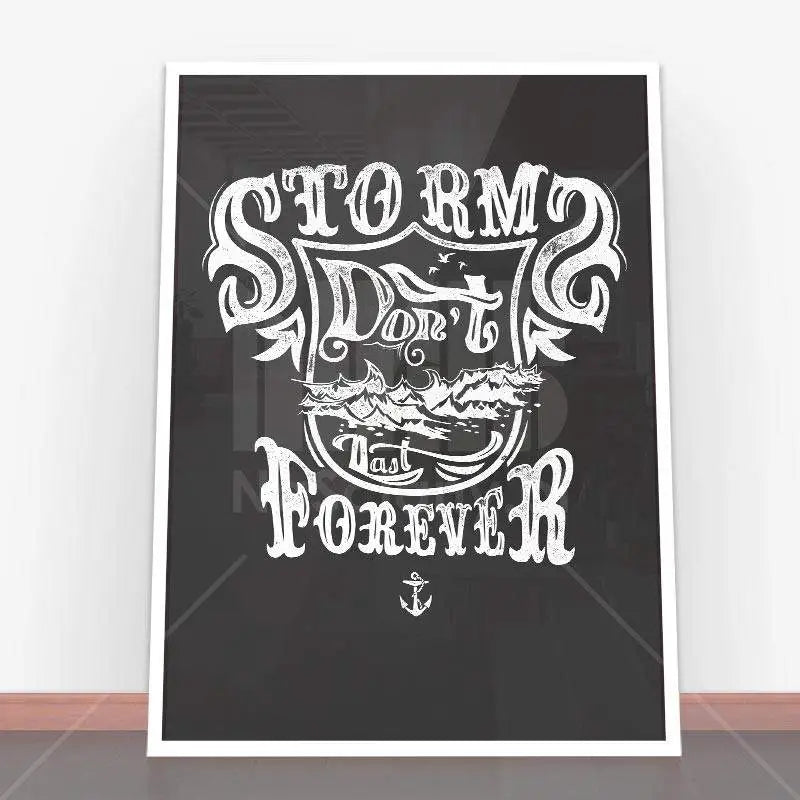 Plakat Storms don't last forever.